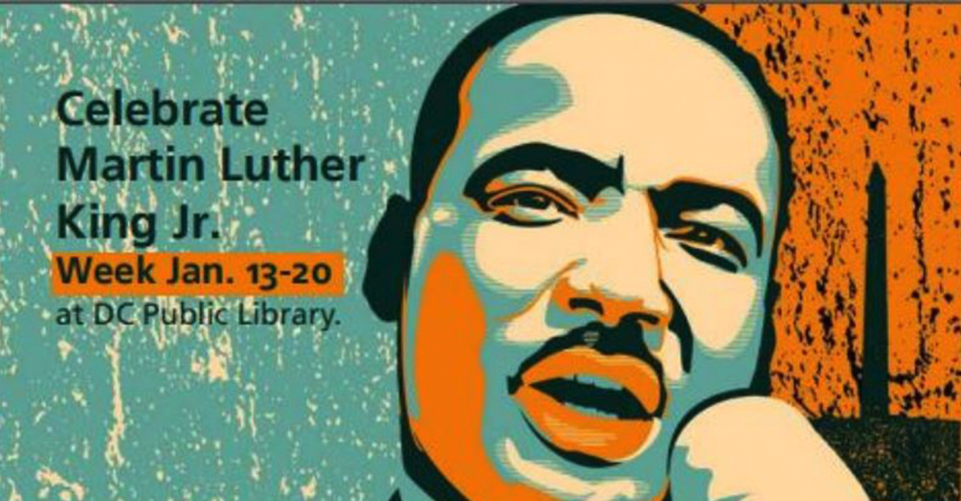 D.C. Public Libraries will have a week long celebration of Dr. Martin Luther King Jr. (Courtesy Photo)