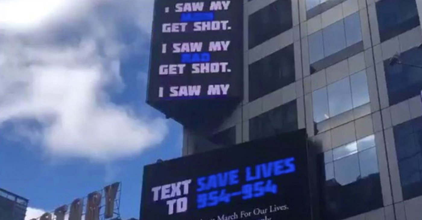 March For Our Lives has posted several anti-gun violence messages on digital billboards in New York City's Times Square March For Our LIves (Twitter|TNS)