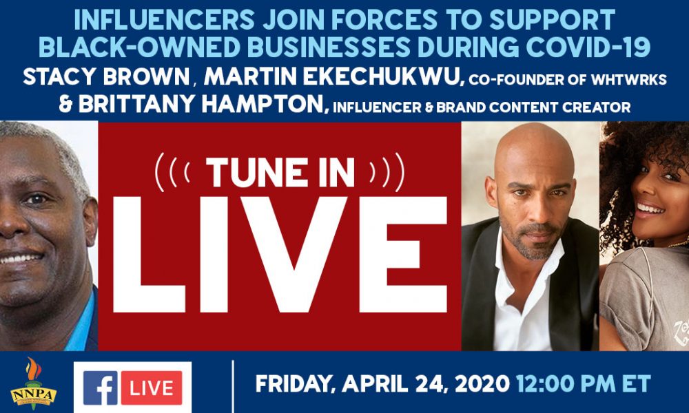 On Friday, April 24, 2020, social media influencer, wardrobe stylist and brand content creator, Brittany Hampton and Martin Ekechukwu, a serial entrepreneur, influencer and the Co-founder of WHTWRKS will be interviewed by the NNPA’s award-winning senior correspondent, Stacy Brown.