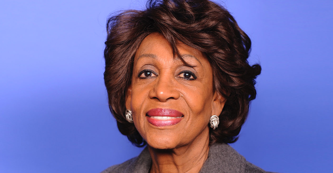 Congresswoman Maxine Waters (CA-43), Chair of the House Financial Services Committee (FSC)