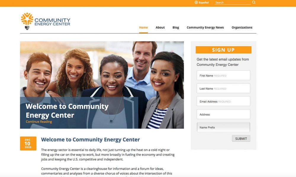 The new website – www.CommunityEnergyCenter.org – welcomes perspectives from commentators and journalists from publications in diverse communities to promote a deeper understanding of how energy and economic matters play a role in daily life.