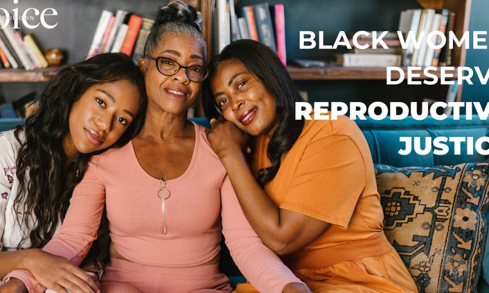 Reproductive Justice is about more than our bodies, it’s about economic justice, voting rights, housing justice, environmental justice, LGBTQ liberation, immigrants’ rights and the decriminalization of Black people.