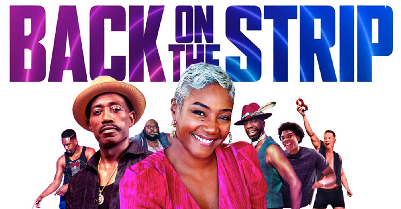 “Back on the Strip,” is a raunchy star-studded comedy that hits select theatres nationwide on Aug. 18.