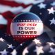 Our Vote Is Our Power printed badge over American flag. Horizontal composition. Election concept.