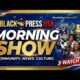 BlackPressUSA TV hosts discuss current headlines and hot topics affecting the Black community.