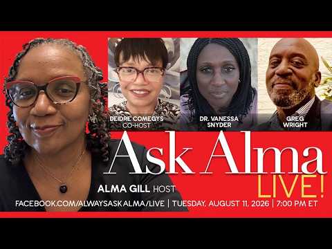 Alma answers questions live on BlackPressUSA TV, Tuesday, August 11, 2026, 7 PM EST.
