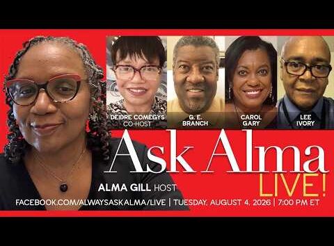 BlackPressUSATV's Ask Alma live stream on Tuesday, August 4, 2026, at 7 PM EST.
