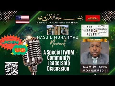 NFN Live hosts IWDM Community Leadership Discussion by Muslim Journal
