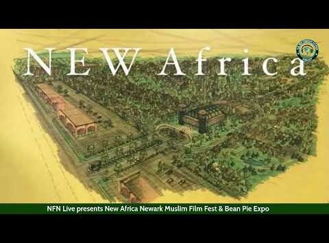 NFN New Africa Film Fest presented by Muslim Journal