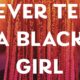 BOOK REVIEW: Never Tell a Black Girl How to Black Girl: Essays