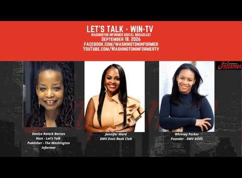 DMV culture and conversations highlighted by the Washington Informer