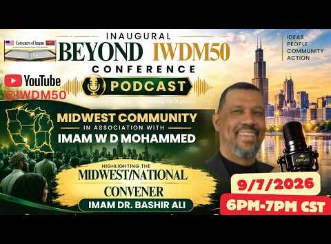 NFN Live presents Beyond IWDM 50 Conference Podcast Series by Muslim Journal