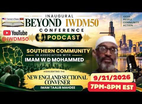 NFN Live Beyond IWDM50 Conference Podcast Week 3 with Muslim Journal