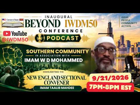 NFN Live Beyond IWDM50 Conference Podcast Week 3 with Muslim Journal