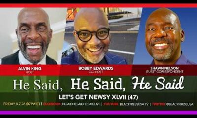 Newsy XLVII: He Said, He Said, He Said rebroadcast with BlackPressUSATV on 9.11.26