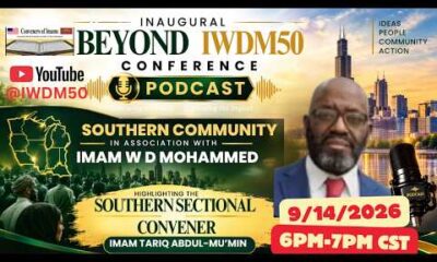 Imam Tariq Abdul-Mu’min, Southern Sectional Convener, in the second episode of "The Road to Beyond IWDM 50" by Muslim Journal.