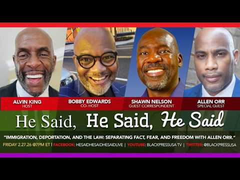 Allen Orr discusses fact, fear, and freedom on BlackPressUSA TV, Friday, Feb 22, 2026, 7 PM EST